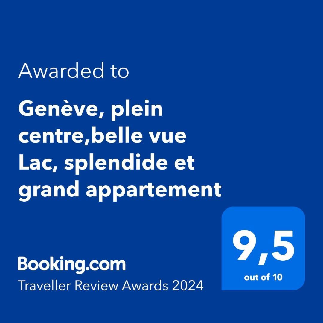 Geneve, Plein Centre,Belle Vue Lac, Splendide Et Grand Appartement 外观 照片